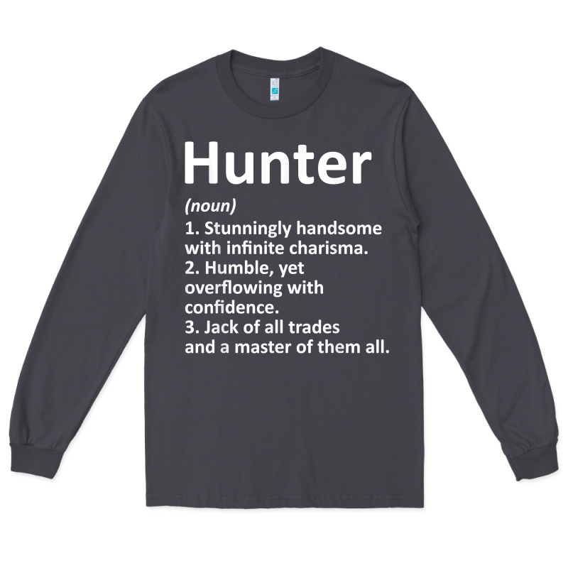 Hunter Definition Personalized Name Funny Birthday Gift Idea T Shirt Long Sleeve Tee by linhVisuals | Teevron