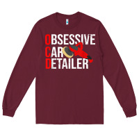 Funny Obessive Car Detailer For Car Detailing T Shirt Long Sleeve Tee | Teevron