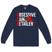 Navy funny obessive car detailer for car detailing t shirt Long Sleeve Tee - linhVisuals