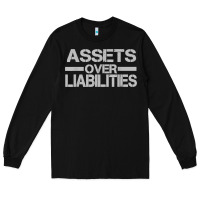 Black assets over liabilities mens t shirt Long Sleeve Tee - linhVisuals