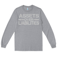 Heather Grey assets over liabilities mens t shirt Long Sleeve Tee - linhVisuals