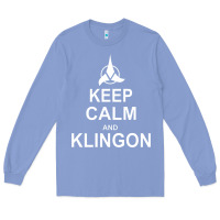Colony Blue keep calm and klingon Long Sleeve Tee - linhVisuals