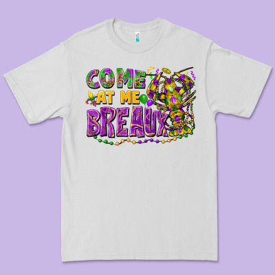 Come At Me Breaux Premium Tee Designed By Fadigitalartstudio