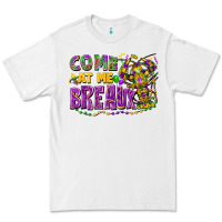 White Come at me breaux Premium Tee - FaDigitalArtStudio