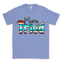 Colony Blue Mama Tried Classic Tee - CowCowDesign