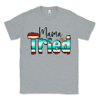 Heather Grey Mama Tried Classic Tee - CowCowDesign
