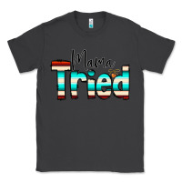 Smoke Mama Tried Classic Tee - CowCowDesign