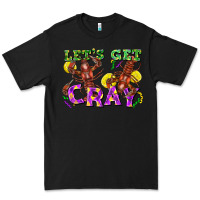 Black Let's get cray Premium Tee - FaDigitalArtStudio