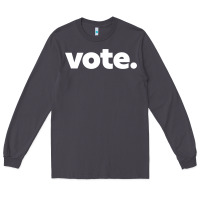 Smoke vote   election voting political long sleeve t shirt Long Sleeve Tee - linhVisuals