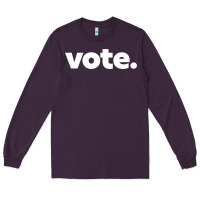 Plum vote   election voting political long sleeve t shirt Long Sleeve Tee - linhVisuals