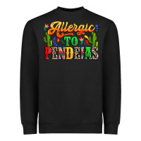 Black Allergic to pendejas Heavyweight Sweatshirt - RanaPortraitStore