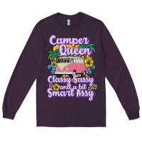 Plum camp camping camper queen classy sassy and a bit smart assycamper camp Long Sleeve Tee - linhVisuals