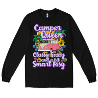 Black camp camping camper queen classy sassy and a bit smart assycamper camp Long Sleeve Tee - linhVisuals