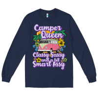 Navy camp camping camper queen classy sassy and a bit smart assycamper camp Long Sleeve Tee - linhVisuals