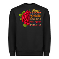 Black Always chingona sometimes cabrona but never pendej Heavyweight Sweatshirt - RanaPortraitStore
