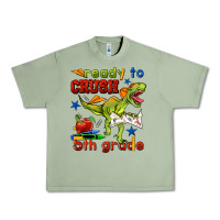 Oil Green ready to crush 5th grade Urban Heavy Tee - BundleAndBundleShop