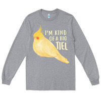 Heather Grey cockatiel t  shirt i’m kind of a big tiel t  shirt Long Sleeve Tee - linhVisuals