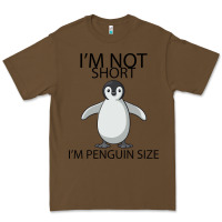 Cacao I'm Not Short I'm Penguin Size Premium Tee - Bettercallsaul