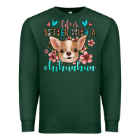 Sports Green life is better with a chihuahua Premium Sweatshirt - Jasminsmagicworld