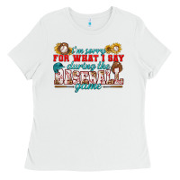 White i'm sorry for what i say during the baseball game Ladies Tee - BundleAndBundleShop
