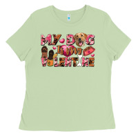 Matcha my dog is my valentine Ladies Tee - FaDigitalArtStudio