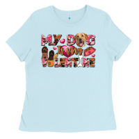 Baby Blue my dog is my valentine Ladies Tee - FaDigitalArtStudio