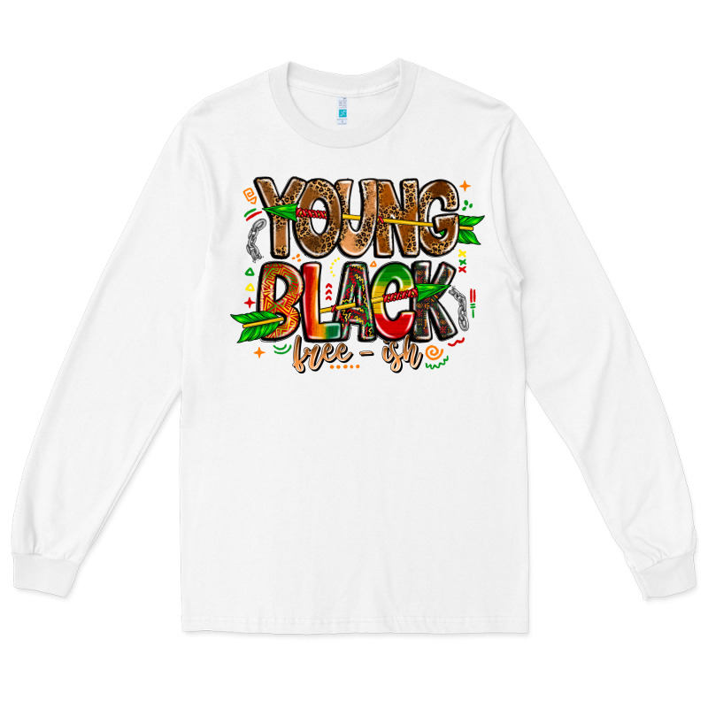 Young Black Free Ish Long Sleeve Tee by CowhideDigitalArt | Teevron