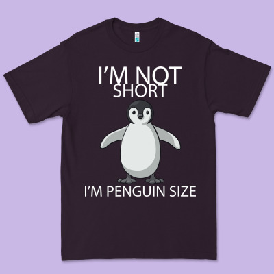 I'm Not Short I'm Penguin Size Premium Tee Designed By Bettercallsaul