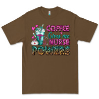 Cacao Coffee Gives Me Nurse Powers Premium Tee - FaDigitalArtStudio