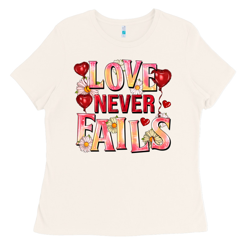 Love Never Fails Ladies Tee by FaDigitalArtStudio | Teevron