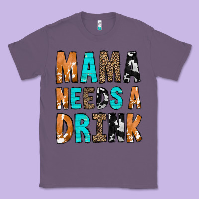 Mama Needs A Drink Classic Tee Designed By Cowcowdesign