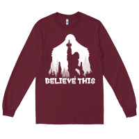 Bigfoot T  Shirt Believe This T  Shirt Long Sleeve Tee | Teevron
