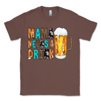 Chestnut Mama Needs a Drink Classic Tee - CowCowDesign