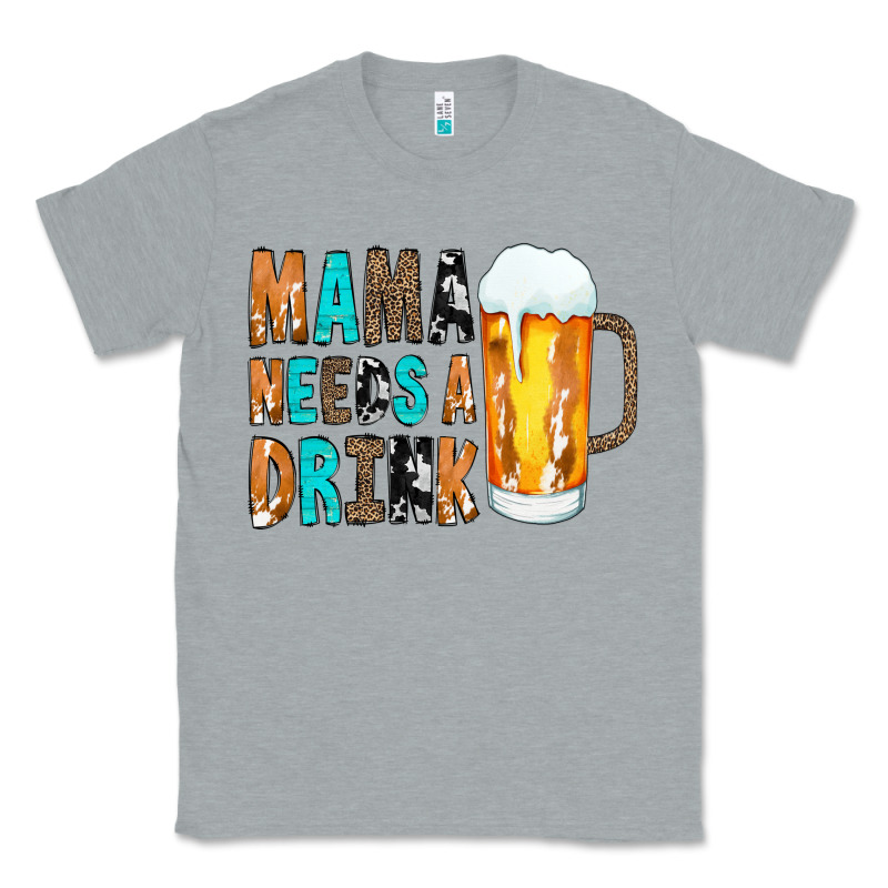 Mama Needs A Drink Classic Tee by CowCowDesign | Teevron