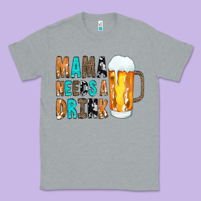 Mama Needs A Drink Classic Tee Designed By Cowcowdesign