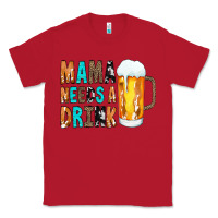 Red Mama Needs a Drink Classic Tee - CowCowDesign