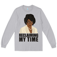 Moon Dust maxine reclaiming my time funny political quote t shirt Long Sleeve Tee - baoMotion
