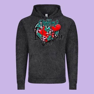 Mom I You More Vintage Hoodie Designed By Sublimationcraftshop