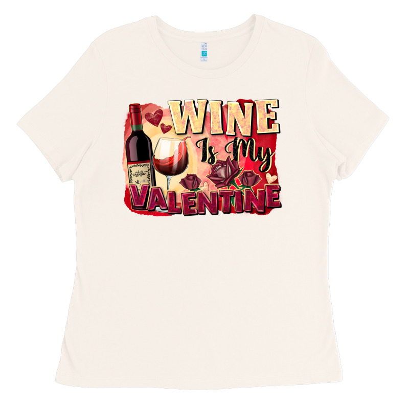 Wine İs My Valentine Fa Ladies Tee by FaDigitalArtStudio | Teevron
