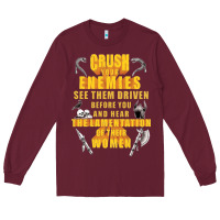 Burgundy crushs your enemies merch Long Sleeve Tee - baoMotion