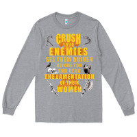 Heather Grey crushs your enemies merch Long Sleeve Tee - baoMotion