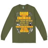 Army Green crushs your enemies merch Long Sleeve Tee - baoMotion