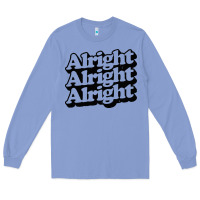 Colony Blue alright alright alright Long Sleeve Tee - baoMotion