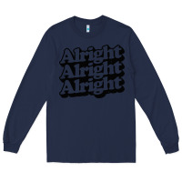 Navy alright alright alright Long Sleeve Tee - baoMotion