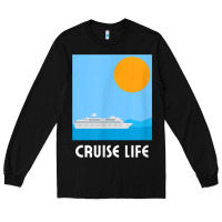 Black cruise life design travel & cruise wear t shirt Long Sleeve Tee - baoMotion