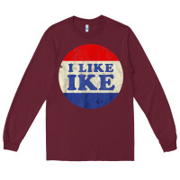 Burgundy i like ike political button vintage distressed Long Sleeve Tee - baoMotion