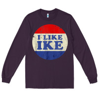 Plum i like ike political button vintage distressed Long Sleeve Tee - baoMotion