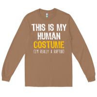 Toasted Coconut human costume raptor halloween velociraptor lazy easy t shirt Long Sleeve Tee - baoMotion