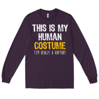 Human Costume Raptor Halloween Velociraptor Lazy Easy T Shirt Long Sleeve Tee | Teevron