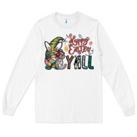 White happy easter y all Long Sleeve Tee - CowhideDigitalArt